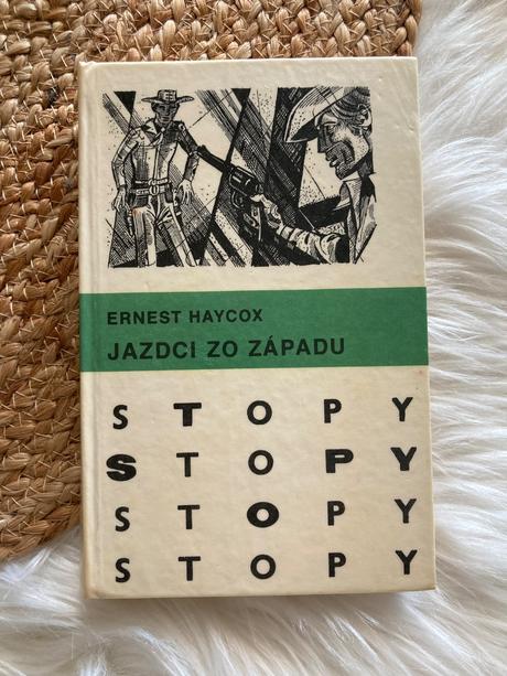 Jazdci zo západu ernest haycox stopy (1981),