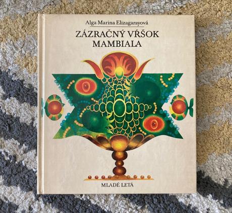 Zázračný vŕšok mambiala-prvé vyd.1979,