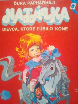 Natálka - dievča ktoré ľúbilo kone ô,