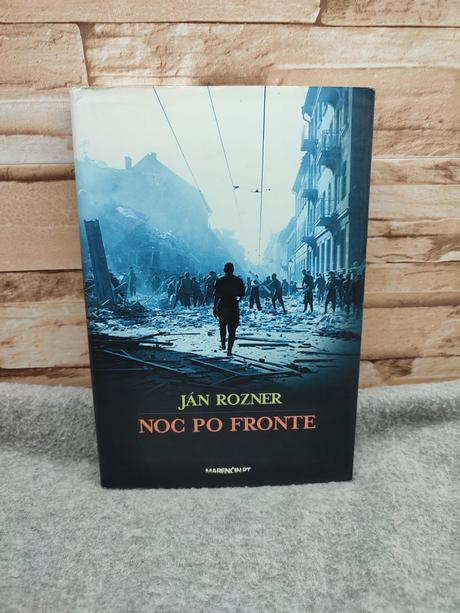 Noc po fronte - ján rozner, 