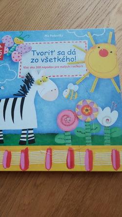 Tvoriť sa dá zo všetkého, 