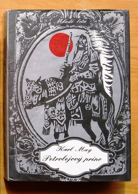 Petrolejový princ , karl may,