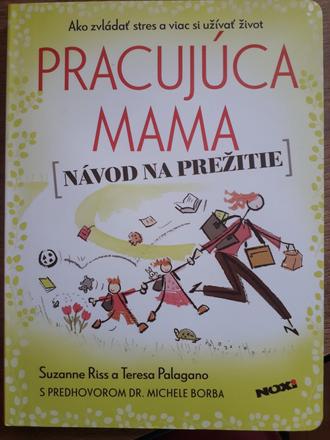 Pracujuca mama navod na prezitie,