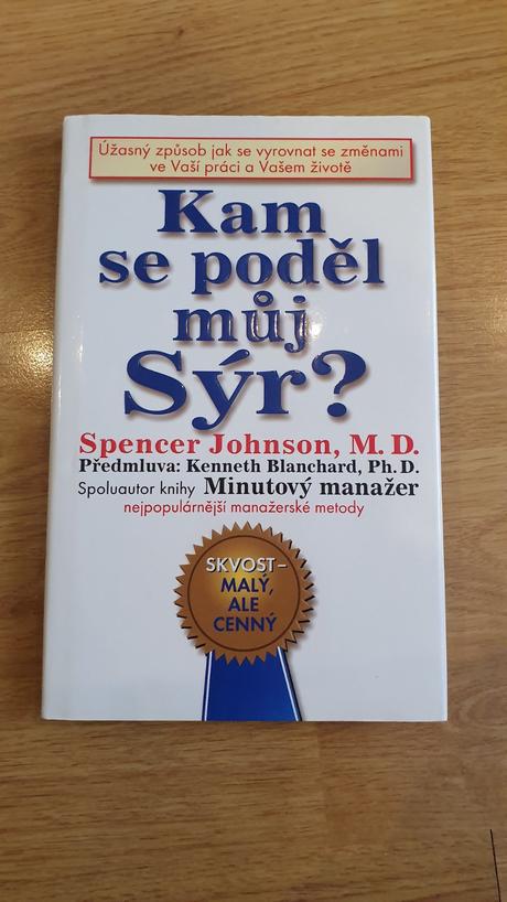 Kniha - kam sa podeľ muj syr, 