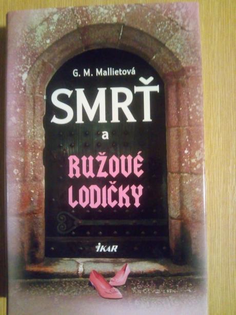 Smrť a ružové lodičky,