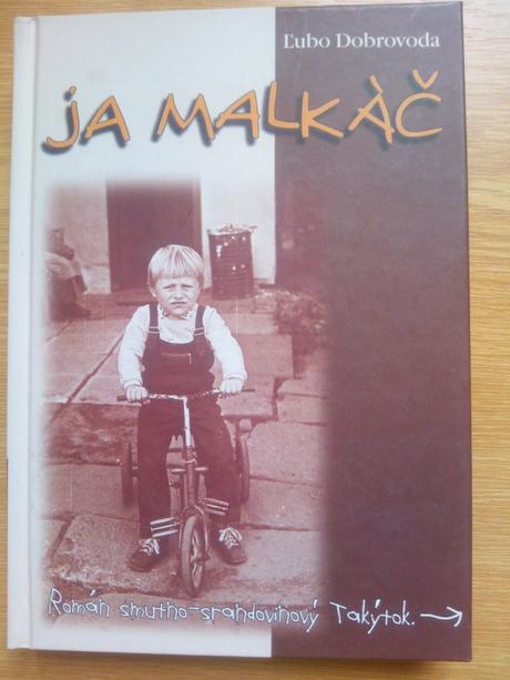 Ja , malkáč,