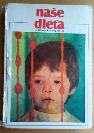 Naše dieťa, mirka klímová-fugnerová, 1971, 