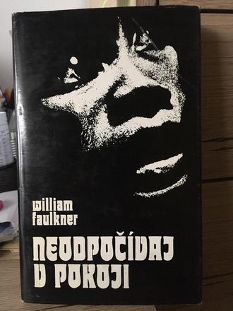 William faulkner - neodpočívaj v pokoji,