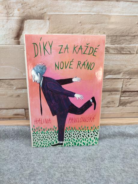 Díky za každé nové ráno halina pawlowská, 
