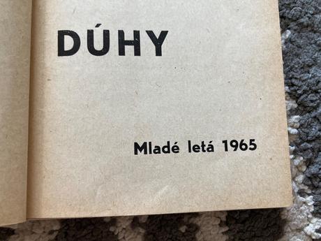 Kto sa nechce dotknúť dúhy prvé vydanie 1965, 