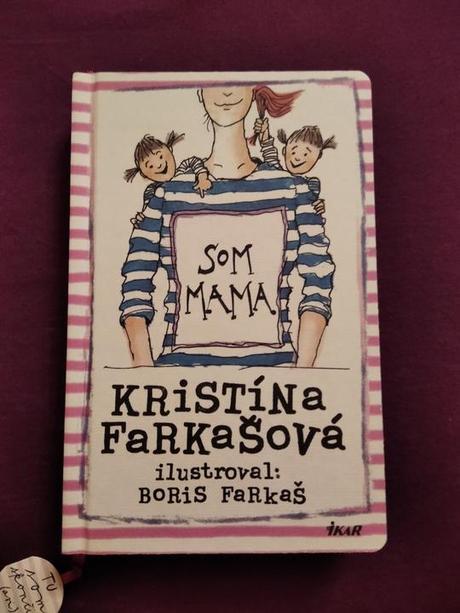 K.farkasova som mama,