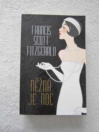 Nežná je noc - francis scott fitzgerald, 