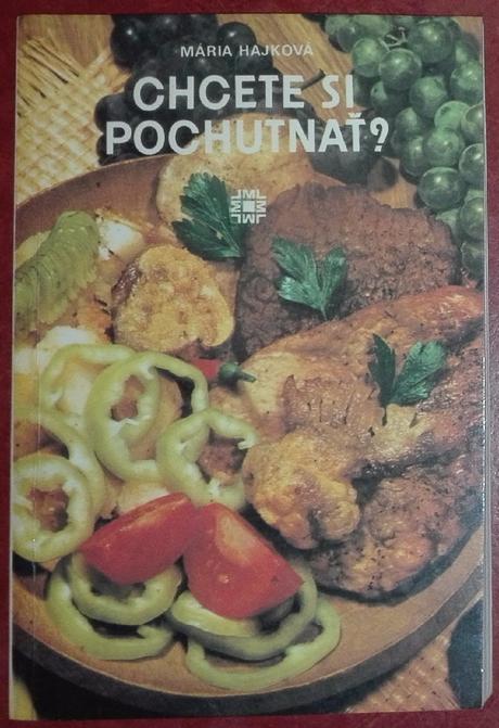 Chcete si pochutnať - mária hajková,