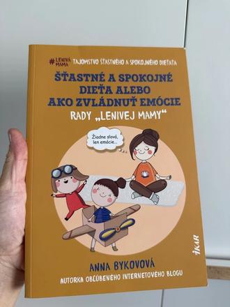 Šťastne a spokojne dieťa alebo ako zvládnuť emócie, 