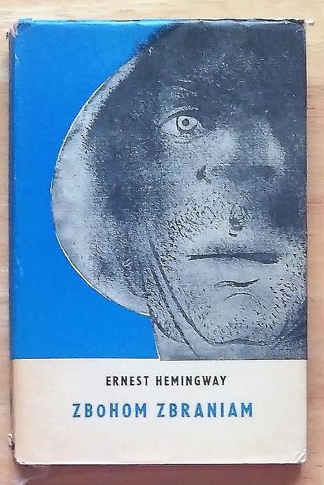 Zbohom zbraniam , ernest hemingway,