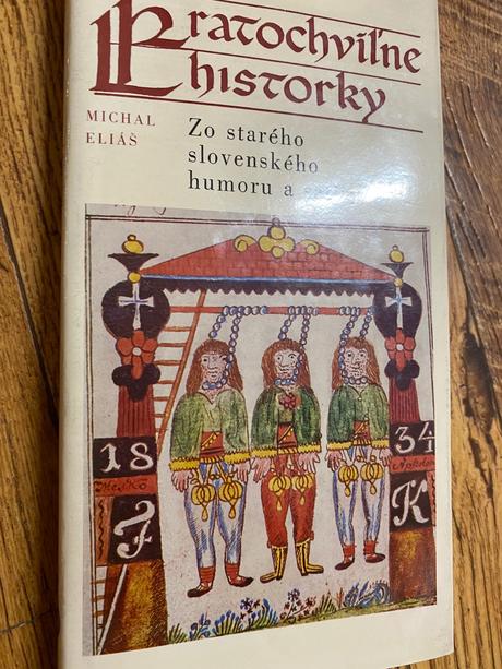 Kratochvíľne historky zo starého slovenského humor,