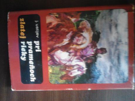 Pri prameňoch zlatej rieky ô, 