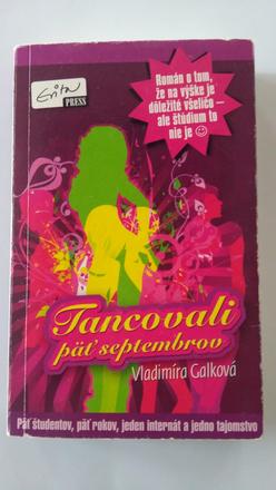 Tancovali päť septembrov,