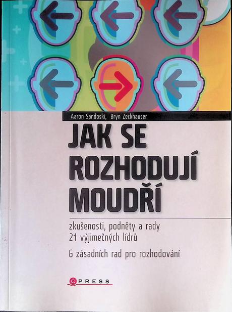 Jak se rozhodují moudří,