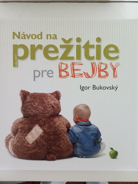 Kniha - návod na prežitie pre bejby, igor bukovský,