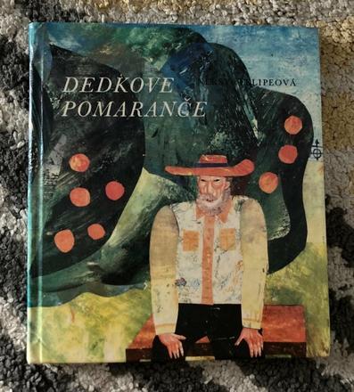 Dedkove pomaranče prvé vyd.1978,