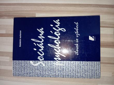 Sociálna psychológia - človek vo vzťahoch,