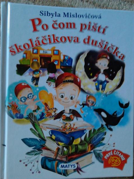 Po čom piští školkarova dušička ô,