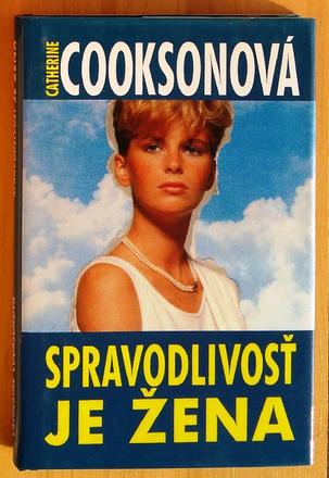 Spravodlivosť je žena , catherine cooksonová ,