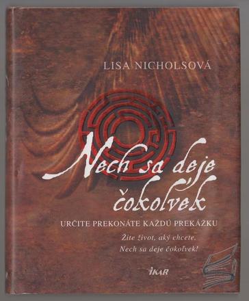 Lisa nicholsová - nech sa deje čokoľvek, 