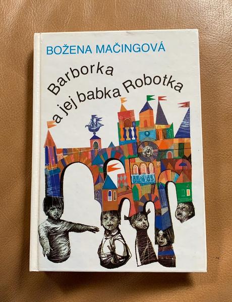 Barborka a jej babka robotka, 