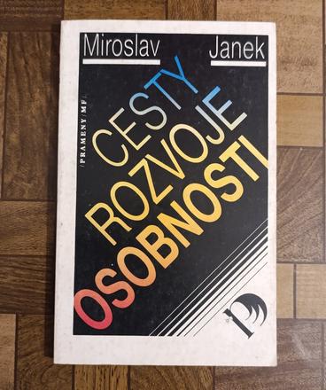 Miroslav janek - cesty rozvoje osobnosti, 