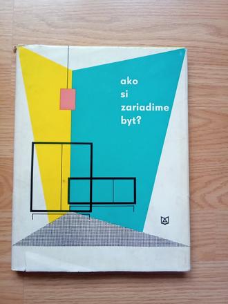 Ako si zariadime byt,