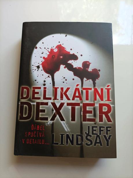 Dexter knižná séria - jeff lindsay,