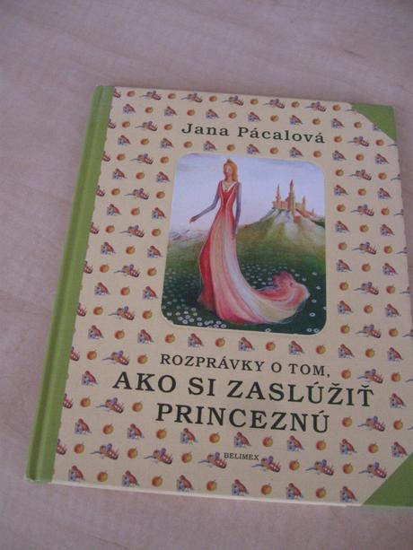 Knižka - ako si zaslúžiť princeznú,