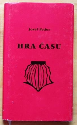 Hra času , jozef fedor ,
