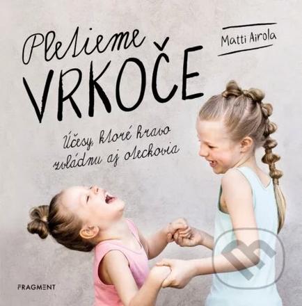 Pletieme vrkoče super stav,