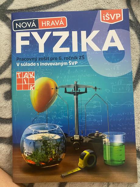 Nové hravá fyzika pre 6 ročník,