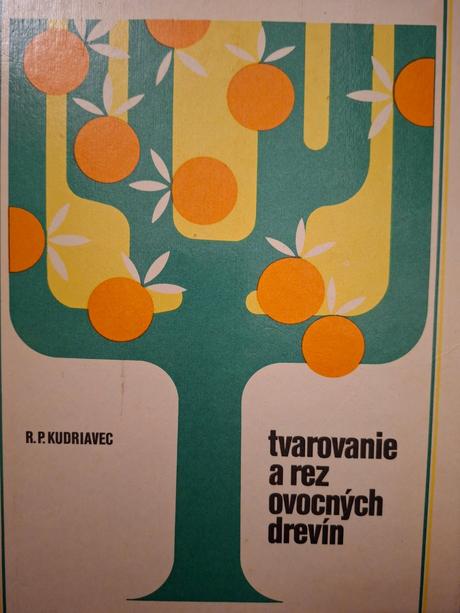 Tvarovanie a rez ovocných drevín ô, 