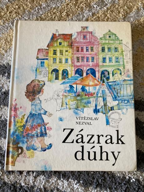 Zázrak dúhy nezval vítězslav (1984), 