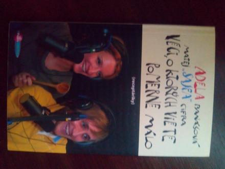 Veci o ktorých viete pomerne málo,