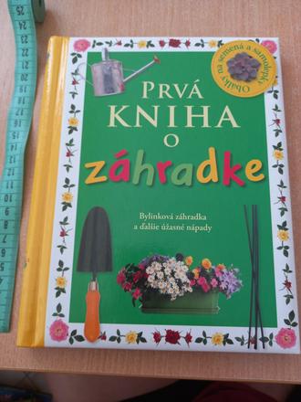 Prvá kniha o záhradke,