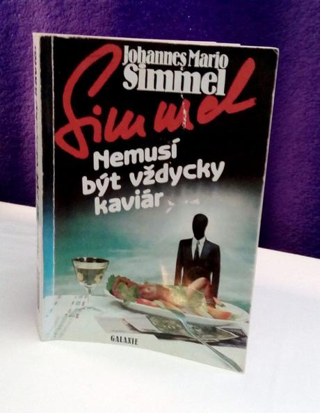 Johannes mario simmel - nemusí být vždycky kaviár, 