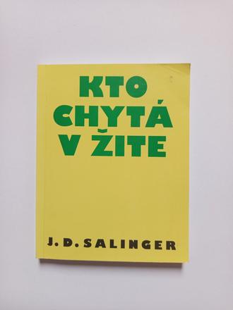 Kto chytá v žite, j. d. salinger, 