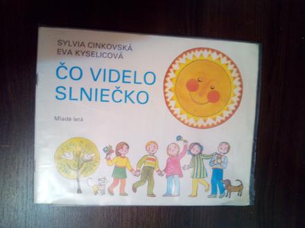 Čo videlo slniečko, 