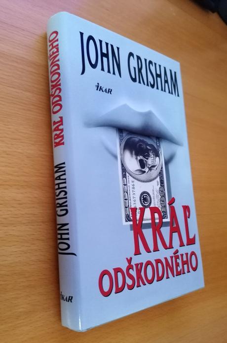 John grisham - kráľ odškodného,