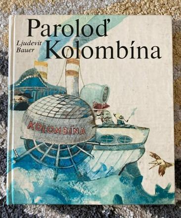 Paroloď kolombína-prvé vyd.1983, 