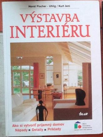Výstavba interiéru - h. fischer-uhlig, k. jeni,