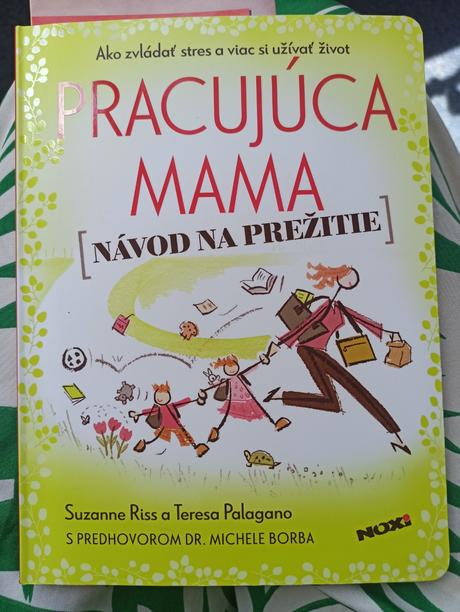 Pracujúca mama (návod na prežitie), 