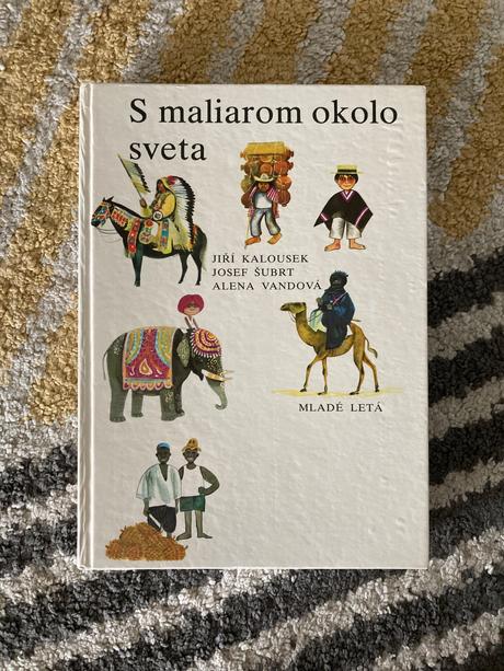 S maliarom okolo sveta prvé vydanie 1989,