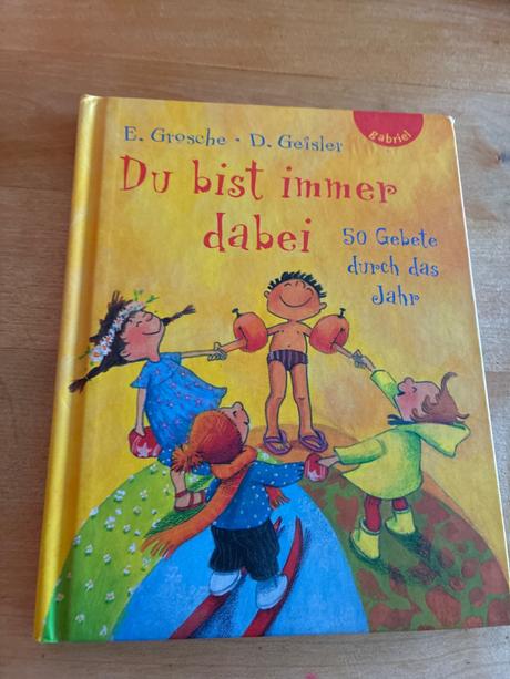 Du bist immer dabei 50 gebete durch das jahr, 